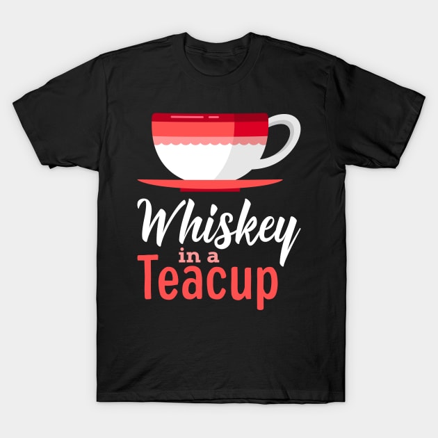 Whiskey In A Teacup T-Shirt by Shiva121